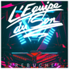 Trebuchet (Waveshaper Remix) - L'Equipe Du Son