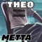 Metta - Theo lyrics