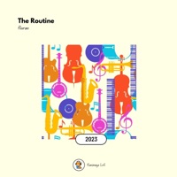 The Routine - Single - flixrao & Kanimayo
