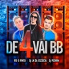 De 4 Vai Bb (feat. R10 o Pinta) - Single