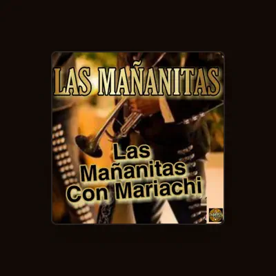 Listen to Las Mañanitas, watch music videos, read bio, see tour dates & more!