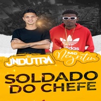 Soldado do Chefe - Single - MC Negritin & Dj Jn Dutra