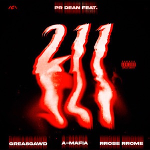 211 (feat. GREA8GAWD, A-Mafia & Rrose Rrome)