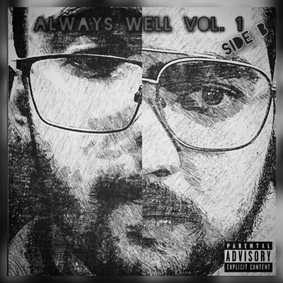Always Well, Vol. 1: Side B (Deluxe Edition)
