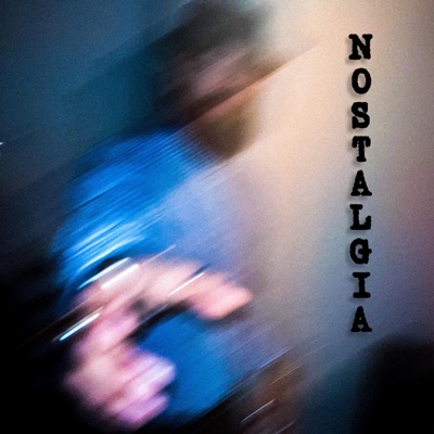 NOSTALGIA - Single