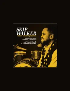 Dengarkan Skip Walker, tonton video musik, baca bio, lihat tanggal tur & lainnya!
