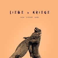 Liebe > Kriege (Jubiläums Version) - Single - Lazy Lizzard Gang