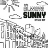 It's Always Sunny - Single