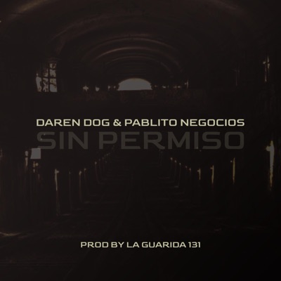 Sin permiso (feat. Pablito Negocios) - Single