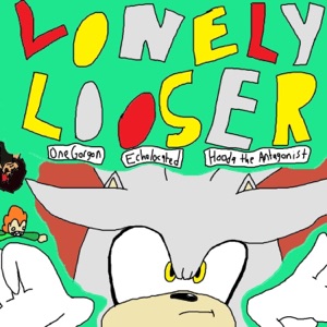Lonely Looser (feat. OneGorgon) - Single