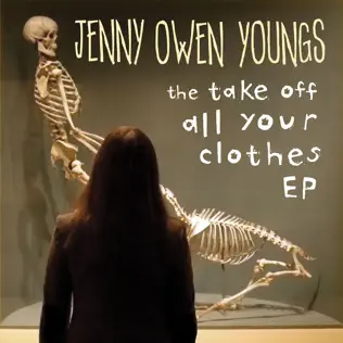 last ned album Jenny Owen Youngs - The Take Off All Your Clothes EP