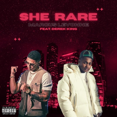 She Rare (feat. Derek King) - Single