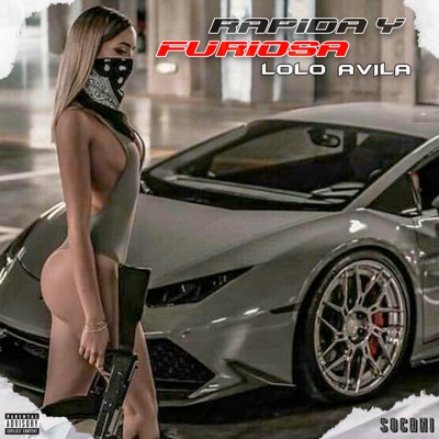Rapida y Furiosa - Single