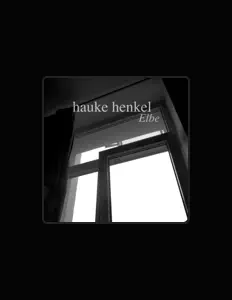 Dengarkan Hauke Henkel, tonton video musik, baca bio, lihat tanggal tur & lainnya!