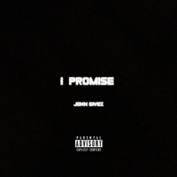 I Promise - Single - John Givez