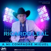 A MI COMPADRE MIGUEL - Single