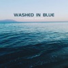 Washed In Blue artwork