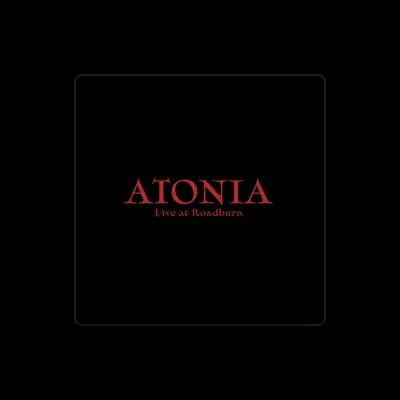 Listen to Atonia, watch music videos, read bio, see tour dates & more!