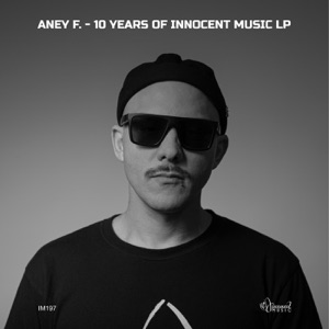 10 Years of Innocent Music LP (Mixed By Aney F.) [DJ MIX]
