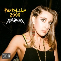 Party Like 2009 - Single - Melotika