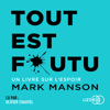 Tout est foutu, un livre sur l'espoir - Mark Manson