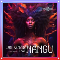 NANGU - Single - Ian Kenzof & Lizwi