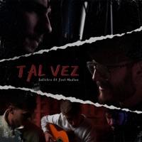 Tal Vez (with Alberto Alvarado) - Single - Salistre & Javi Medina