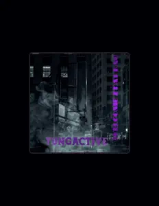 收听 YUNGACTIVE、观看音乐视频、阅读小传、查看巡演日期等 ！