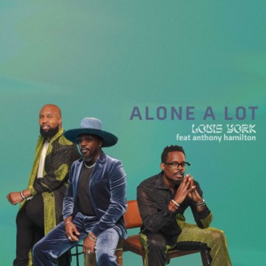 Louis York & Anthony Hamilton - Alone A Lot - Line Dance Music