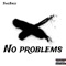 No Problems - Two3ace lyrics
