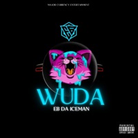 Wuda - Single - EB DA ICEMAN