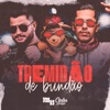 Tremidão de Bundão, EletroFunk - Single