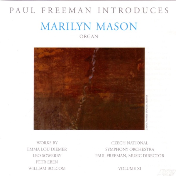 Marilyn Mason - Diemer, Sowerboy, Eben, Bolcom (Vol. 11)
