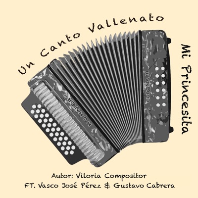 Mi Princesita (feat. Vasco José Pérez & Gustavo Cabrera) - Single