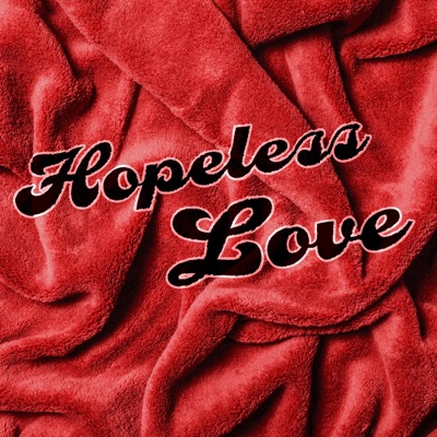 Hopeless Love - Single