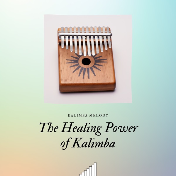 The Healing Power of Kalimba