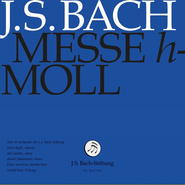 J.S. Bach: Mass in B Minor, BWV 232
