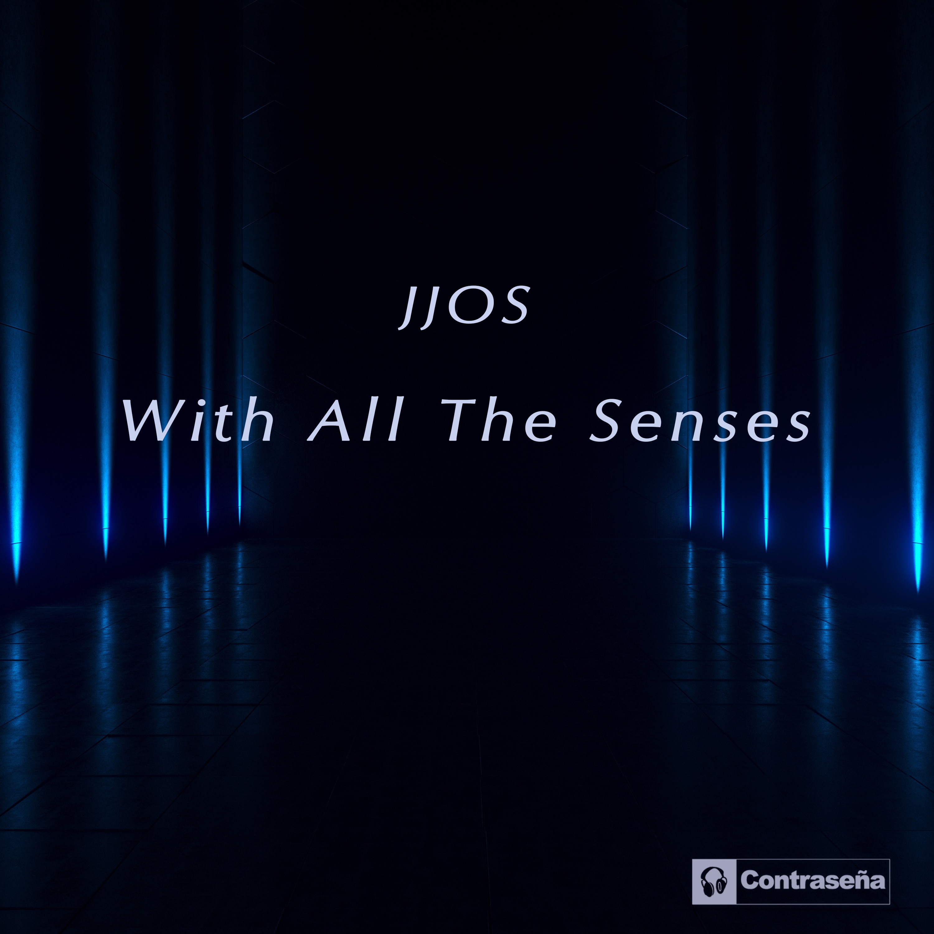 With All The Senses