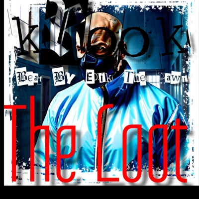 The Loot (Losing My Mind) [Epik the Dawn Remix] - Single