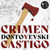 Crimen y castigo - Fiodor Dostoyevski