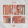 Stream & download Montagem Toma Piranha (feat. DJ LENNON MPC) - Single