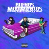 BUENOS MOVIMIENTOS (feat. Kevin Garcia & Mono T)