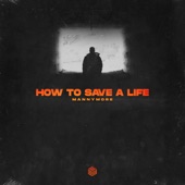 How to Save a Life artwork