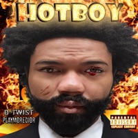 Hotboy (feat. PlayMoreDior) - Single - D-Twist