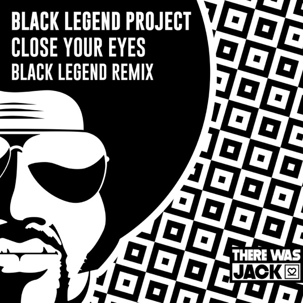 Close Your Eyes (Black Legend Remix) - Single