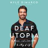 Deaf Utopia - Nyle DiMarco &amp; Robert Siebert Cover Art