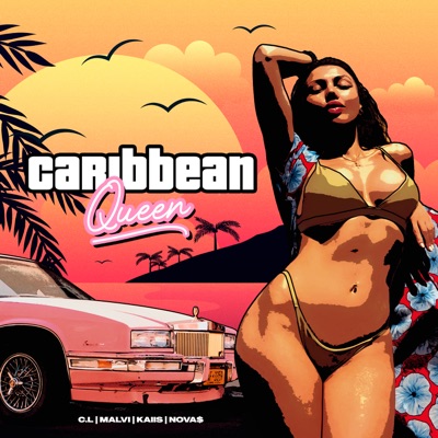 Caribbean Queen (feat. Nova$) - Single