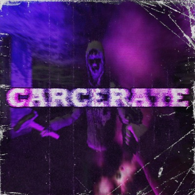CARCERATE (feat. CHRONIC TIME) - Single