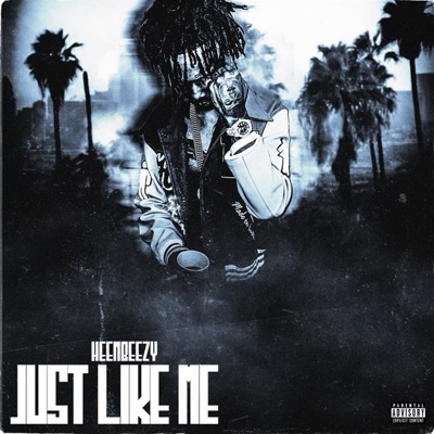 Just Like Me - Single