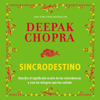 Sincrodestino - Deepak Chopra